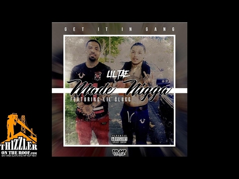 Lil Tae x Lil Slugg - Made N*gga [Thizzler.com]