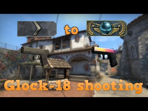 Silver 1 to Global Elite ★ Glock-18 shooting CSGO