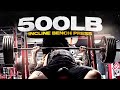 500 Pound Incline Bench Press | Mike Rashid & Big Boy