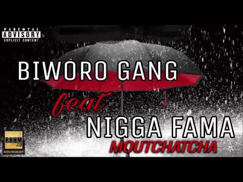 Biworo Gang feat Nf Mama - Moutchatcha