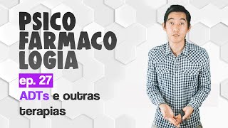 Ep.27 Tricíclicos: amitriptilina, nortriptilina, clomipramina, imipramina, ECT | Psicofarmacologia