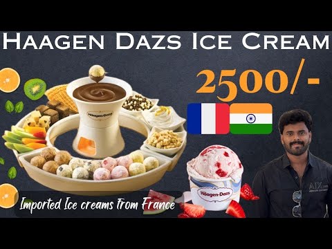 🍦Haagen Dazs Ice Cream  | Imported from France 🇫🇷 |💰Most Expensive Ice Cream Cream | Chef Habeeb