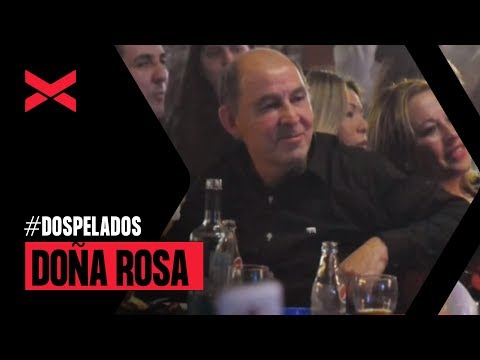 Doña Rosa en Dos Pelados - Lunes 24 de junio de 2019