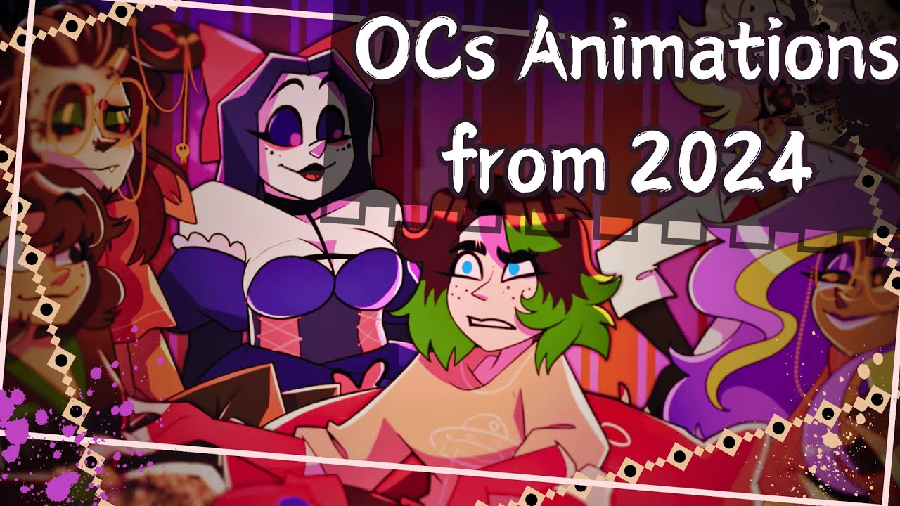 All OCs Animations from 2024