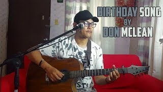 BIRTHDAY SONG - DON MCLEAN (Kudyapi Band Cover)