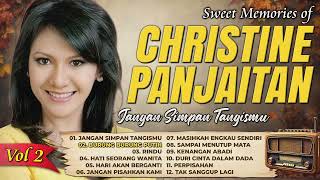 Download lagu Sweet Memories of CHRISTINE PANJAITAN Vol 2 - Jangan Simpan Tangismu, Burung Burung Putih, Rindu mp3