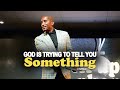 God Is Trying To Tell You Something // Pick Up The Phone Part. 2 // Dr. Dharius Daniels