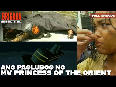 150 katao, patay sa paglubog ng MV Princess of the Orient | Brigada Siete