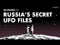 Russia S Secret UFO Files WEAPONIZED EPISODE 13