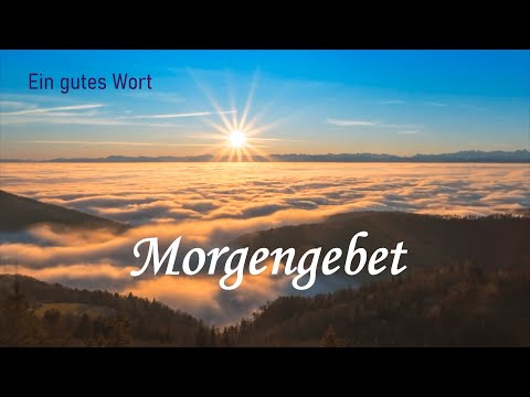 Morgengebet, Beginne den Tag mit Gott