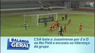CSA bate a Juazeirense por 2 a 0 no Rei Pelé e encosta na liderança do grupo