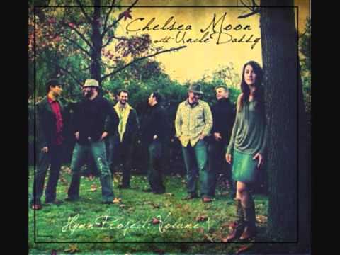 Come Thou Fount - Chelsea Moon & Uncle Daddy