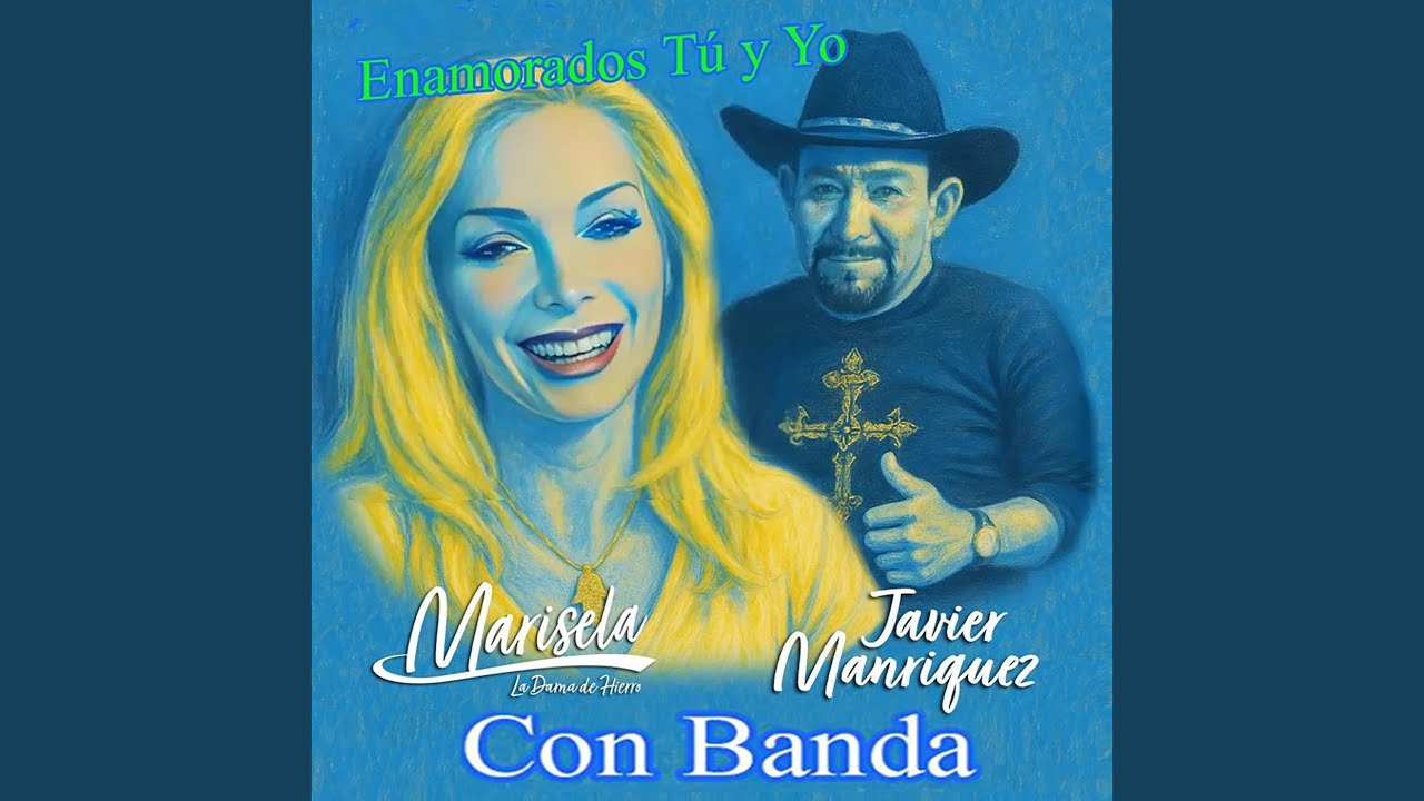 Enamorados Tú y Yo (Banda)