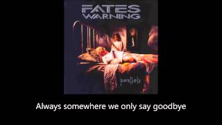 Fates Warning - We Only Say Goodbye (Lyrics)