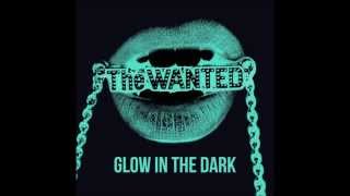 Glow In The Dark- The Wanted (Speed Up)