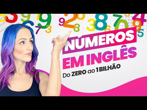 SEGREDO para Aprender os NÚMEROS em INGLÊS - Da pronúncia a escrita. Vale para 1 Billion?