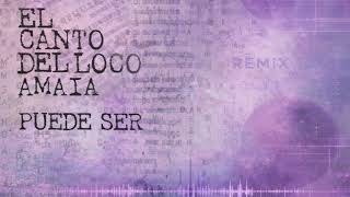 Puede ser (El Canto del Loco &amp; Amaia Montero Remix) by David &amp; Claudia Dj's