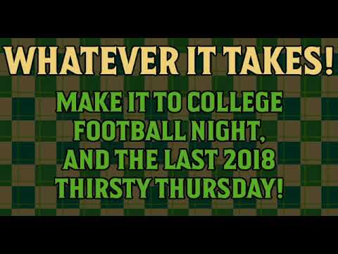 FINAL Thirsty Thursday of 2018