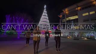Can’t Wait For Christmas | TobyMac ft. Relient K | DanceFit Luv Christmas
