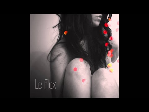 Le Flex - Kiss Me