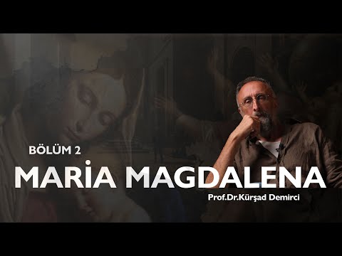 History Atlas | Episode 2: Mary Magdalene – Prof. Dr. Kürşad Demirci