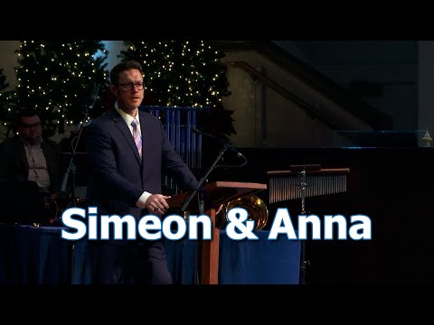 Simeon & Anna | Luke 2:22–38