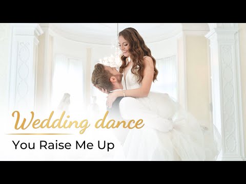 You Raise Me Up - Josh Groban 💗 Wedding Dance ONLINE | Romantic First Dance Choreography