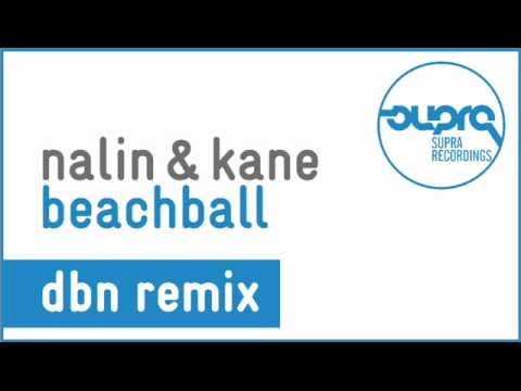 Nalin & Kane: Beachball (DBN Remix)
