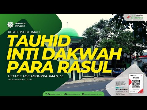 TAUHID INTI DAKWAH PARA NABI DAN RASUL - Ustadz Ade Abdurrahman,Lc. Hafidzahullah (KITAB USHUL IMAN)