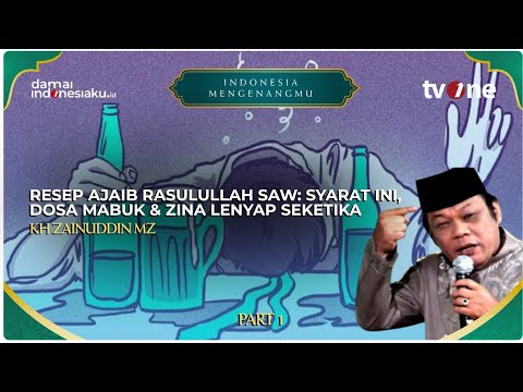 Resep Ajaib Rasulullah SAW: Syarat Ini, Dosa Mabuk & Zina Lenyap Seketika! | INDONESIA MENGENANGMU 2