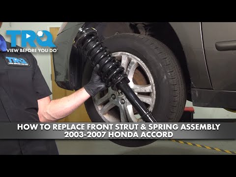 How to Replace Front Strut & Spring Assemblies 2003-2007 Honda Accord