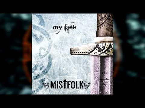 Mistfolk - My fate