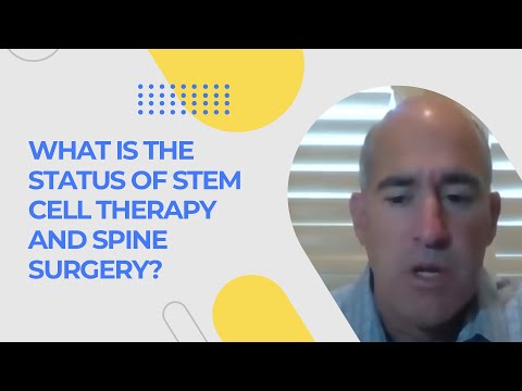 What is the Status of Stem Cell Therapy and Spine Surgery?
