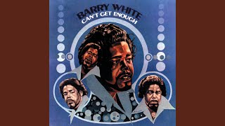 Barry White - Can't Get Enough Of Your Love, Babe (Audio)