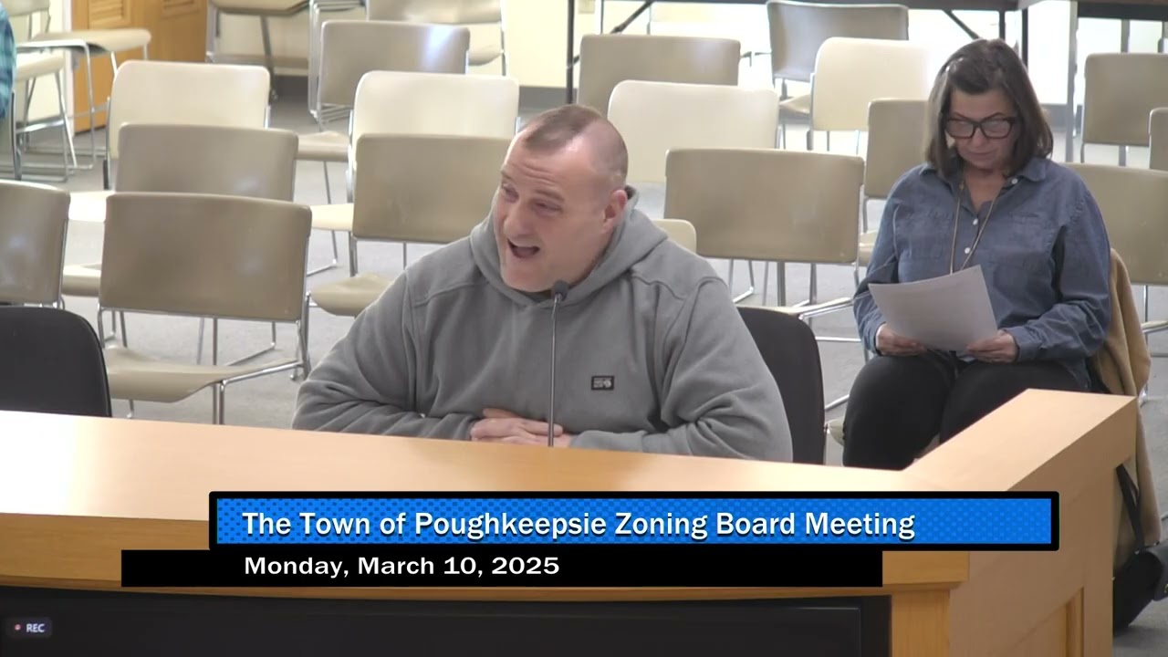 The Town of Poughkeepsie Zoning Board of Appeals - Monday, March 10, 2025