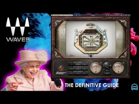 Waves The King's Microphones - The Definitive Guide