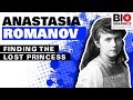 Anastasia Romanov Finding The Lost Princess