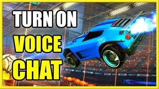 How to TURN ON VOICE Chat in Rocket League (Fast Method)