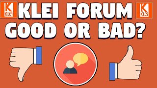 Are The Klei Forums Good Or Bad - My Experience With The Klei Forums - Klei Forums Review