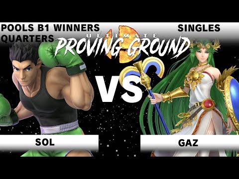Ultimate Proving Ground - Sol (Little Mac)  Vs. Gaz (Palutena) -Pools - Winners Quarters - SSBU