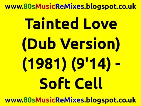 Tainted Love (Dub Version) - Soft Cell | 80s Club Mixes | 80s Club Music | 80s Dance Music | 80s Dub
