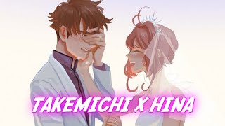 Download lagu TAKEMICHI X HINA 🕊️ || JEDAG JEDUG TOKYO REVENGERS 🔥 mp3