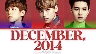 EXO (엑소) December, 2014 (The Winter’s Tale) Color Coded Lyrics (Han/Rom/Eng)