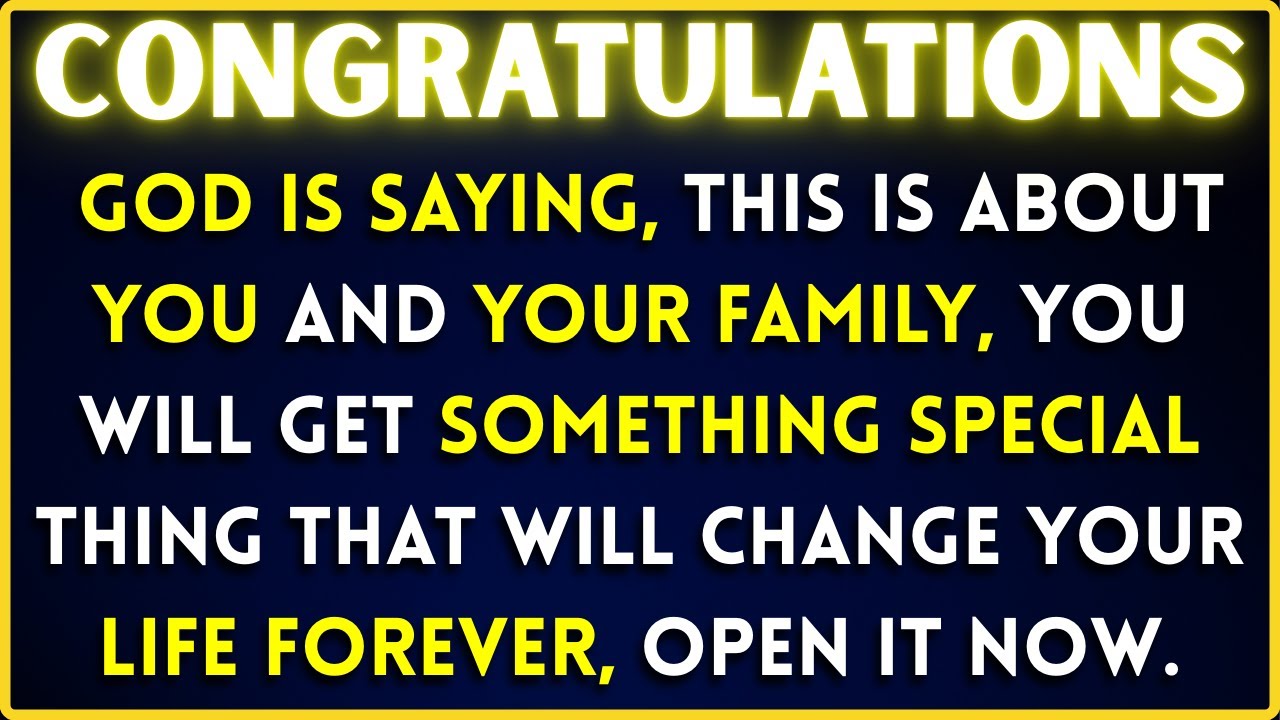 🎉 CONGRATULATIONS! God Has a SPECIAL SURPRISE for You and Your Family! Open NOW for Life-Changing..