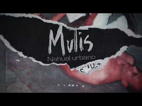 MUTIS: NAHUAL URBANO. Trailer.