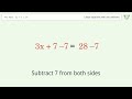 Linear equation with one unknown: Solve 3x+7=28 step-by-step solution