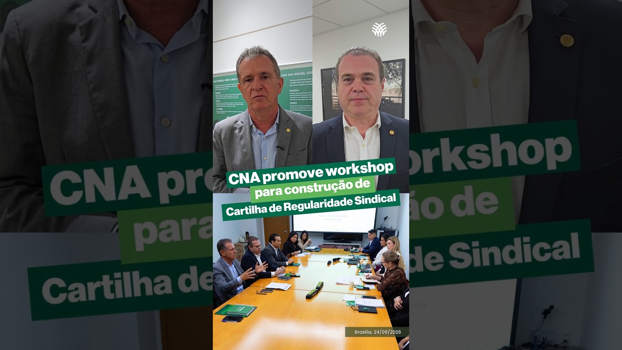 CNA promove workshop para construção de Cartilha de Regularidade Sindical