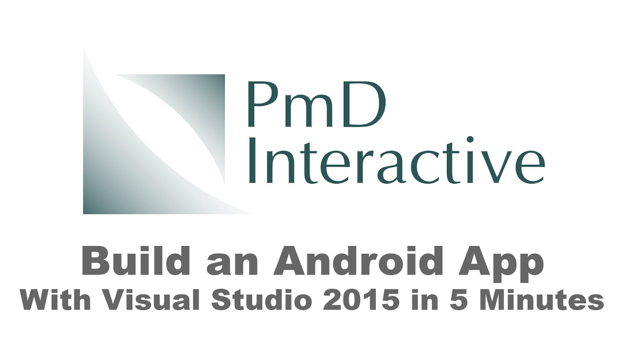 Build an Android App with Visual Studio 2015 in 5 Minutes