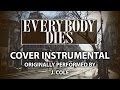 Everybody Dies (Cover Instrumental) [In the Style of J. Cole]