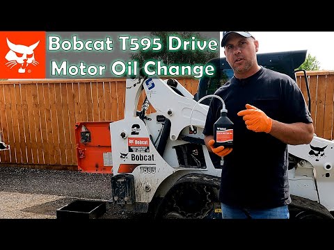 Bobcat Hydrostatic Drive Motor Service Oil Change T595